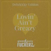 Greazy Puzzy Fuckerz Puzzy Blazter