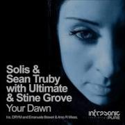 Solis Sean Truby With Ultimate Stine Grove Your Dawn Drym Remix