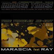 Marascia Obscurity Feat Ray Time Traveler Re Edit