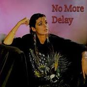 No More Delay Sandra By Ai