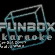 Paul Johnson Get Get Down Instrumental