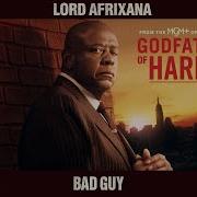 Godfather Of Harlem Bad Guy Official Audio Ft Lord Afrixana Godfatherharlemvevo