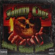 Johnny Cvge Get It How I Get