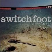 Switchfoot Meant To Live Switchfoot
