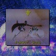 Fukkit 3Rd I