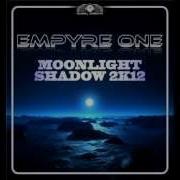 Empyre One Moonlight Shadow 2K12 Bigroom Edit