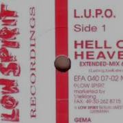L U P O Hell Or Heaven Extended Mix