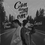 Kiyoshi Phan Lucii Con Đường Vắng Em Beat