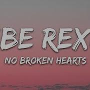 Bebe Rexha No Broken Hearts Lyrics Ft Nicki Minaj 7Clouds