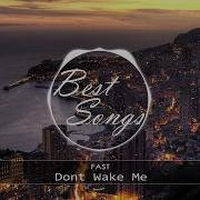 F4St Don T Wake Me