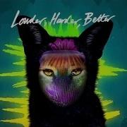 Galantis Louder Harder Better Extended Mix