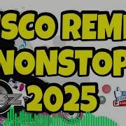 Disco 2024 Nonstop Remix
