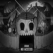 No Access Ubur