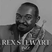 That S Rhythm Rex Stewart