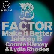 Make It Better Feat Lydia Rhodes