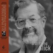 Srul Irving Glick Documentary I Want You To Know That I Ve Had A