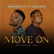 Caliba Seneath Move On Feat Mfk