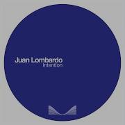 Juan Lombardo Intention Instrumental Mix