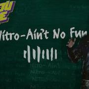 Ain T No Fun Nitro Fack Ju Göhte