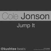 Cole Jonson Jump It Dan Stoneman Remix