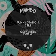 Funk Station Cele
