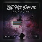 Let Me Down Audiokid