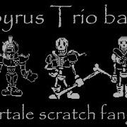 Scratch Papyrus Trio Battle Digest Undertale Fangame