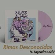 Rimas Desconocidas Feat Engendros Del Pantano Big Stan