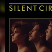 Silent Circle Maxi Single Collection