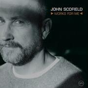 I Ll Catch You John Scofield