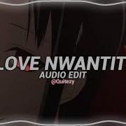 Ckay Love Nwantiti Edit Audio