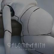 Til I M Done Matrix Futurebound Remix Radio Edit Paloma Faith