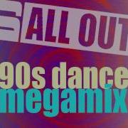 90S Dance Megamix By Dj All Out Part 1