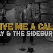 Give Me A Call Billy The Sideburnzz