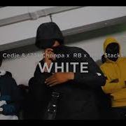White Feat 73 Choppa Rb Stackz Vk Cedje