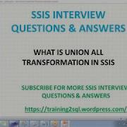Ssis Interview Questions What Is Union All Transformation In Ssis