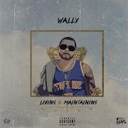 Goin Up Feat Garren Edwards Badguywally