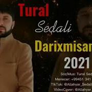 Tural Sedali 2021