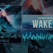 Excision Sullivan King Wake Up