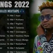 Killer T Top Playlist Mix 2022 Killer T Hits Mixtape By Dj Diction 2022 Zimdancehall Mix 2022 Dj Diction Official Mixtapes