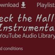 Deck The Halls Instrumental Youtube Audio Library