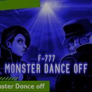 F 777 Monster Dance Off 1 Hour Version Geometry Dash Song