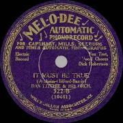1931 Bob Haring As Dan Ritchie It Must Be True Dick Robertson Vocal