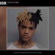 Xxxtentacion Look At Me 10 Hours