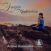 Kundalini Energy Relaxation Meditation Songs Divine