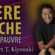 Père Riche Père Pauvre Robert T Kiyosaki Livre Audio Livres Utiles