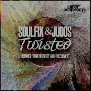 Soulfix Twisted Theelement Remix