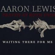 Waiting There For Me