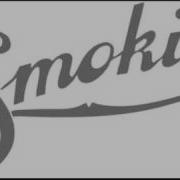 Smokie Too Many Pennies In Hell