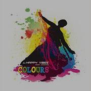 Colours Extended Englisch Dj Happy Vibes Jazzmin